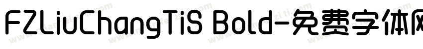 FZLiuChangTiS Bold字体转换